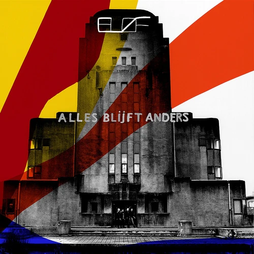 Bløf | Alles Blijft Anders