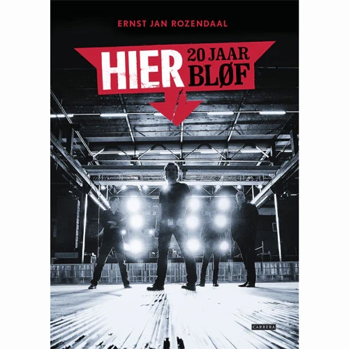 Bløf | Hier 20 Jaar BLØF Boek