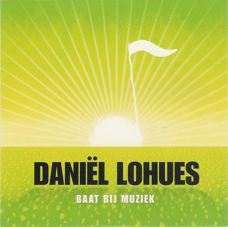 Daniël Lohues - Baat Bij Muziek Single