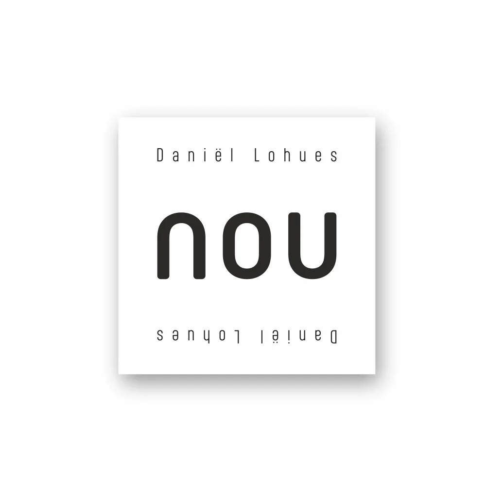 Daniël Lohues | Sticker "nou"