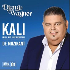 Django Wagner | Kali / De Muzikant 7" Vinyl