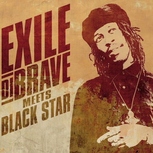 Exile Di Brave | Exile Di Brave meets Black Star CD