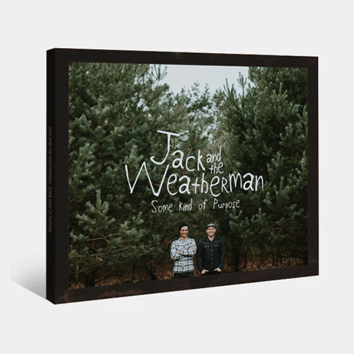 Jack And The Weatherman | Some Kind Of Purpose CD
