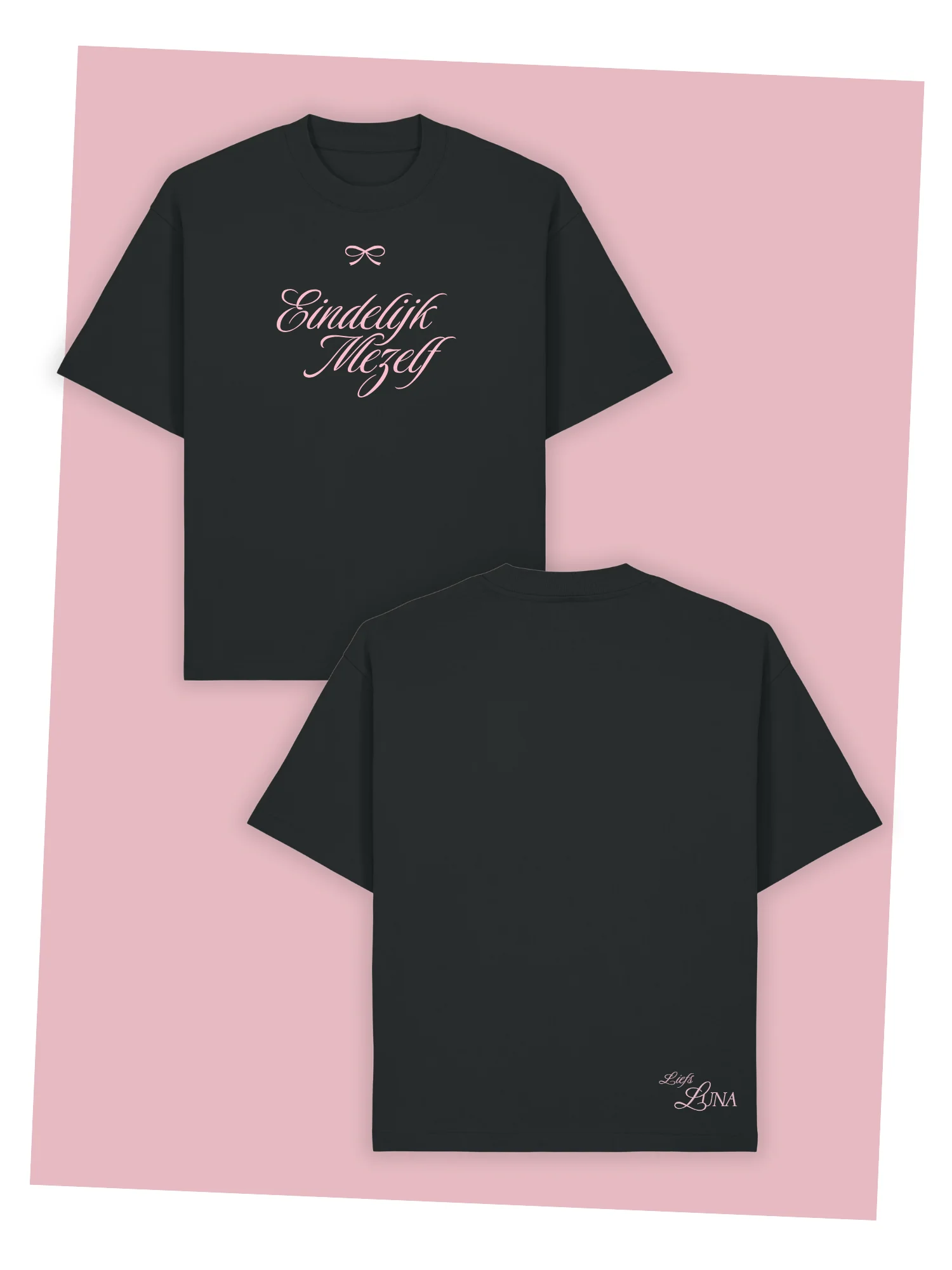 LUNA | "Eindelijk Mezelf" T-Shirt Zwart