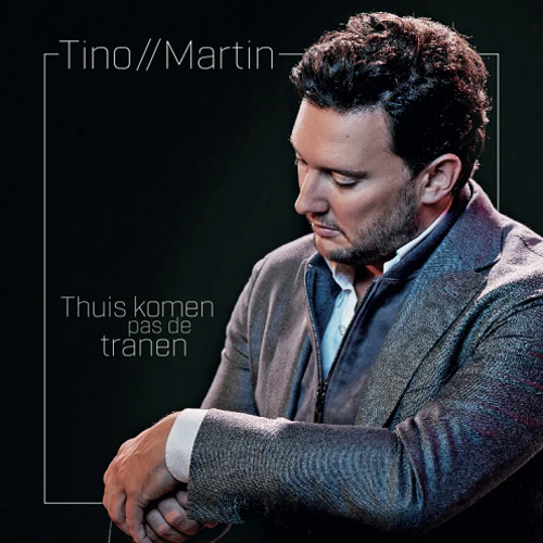 Tino Martin | Thuis Komen Pas De Tranen CD